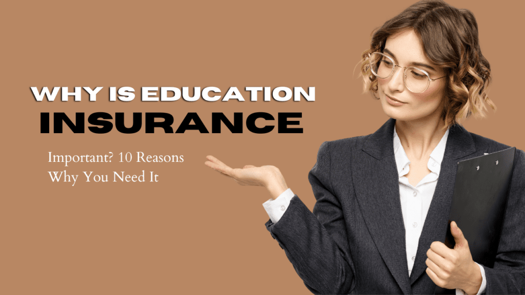 Education Insurance 
