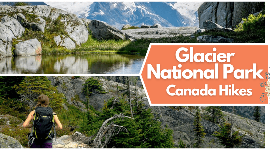 Glacier National Park Canada Hikes
